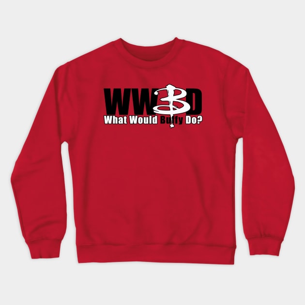 WWBD: What Would Buffy Do? (white B) Crewneck Sweatshirt by bengman